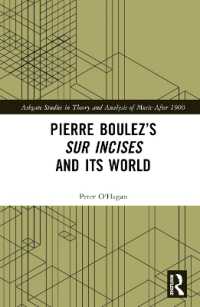 Pierre Boulez's sur Incises and its World (Ashgate Studies in Theory and Analysis of Music after 1900)