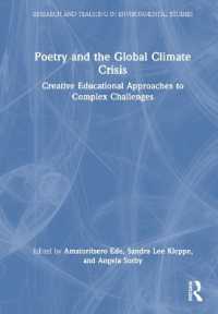Poetry and the Global Climate Crisis : Creative Educational Approaches to Complex Challenges (Research and Teaching in Environmental Studies)