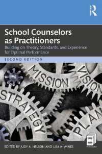 School Counselors as Practitioners : Building on Theory, Standards, and Experience for Optimal Performance （2ND）