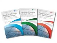 ペロブスカイト太陽電池ハンドブック：安定性、広範囲、商業化（全３巻）<br>Handbook of Perovskite Solar Cells, Three-Volume Set : Towards Stability, Large Area, and Commercialization (Advances in Materials Science and Engineering)