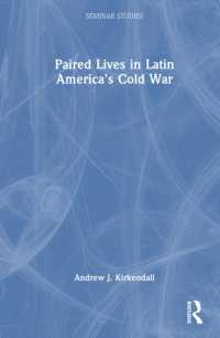 Paired Lives in Latin America's Cold War (Seminar Studies)