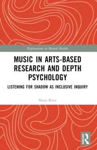 Music in Arts-Based Research and Depth Psychology : Listening for Shadow as Inclusive Inquiry (Explorations in Mental Health)