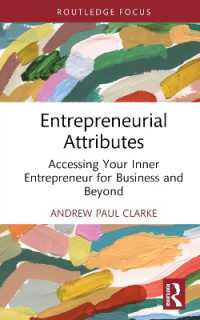 Entrepreneurial Attributes : Accessing Your Inner Entrepreneur for Business and Beyond (Routledge Focus on Business and Management)