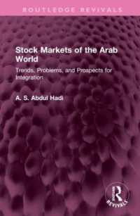 Stock Markets of the Arab World : Trends, Problems, and Prospects for Integration (Routledge Revivals)