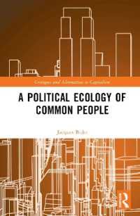 民衆の政治生態学<br>A Political Ecology of Common People (Critiques and Alternatives to Capitalism)