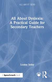 All about Dyslexia: A Practical Guide for Secondary Teachers (All about Send)