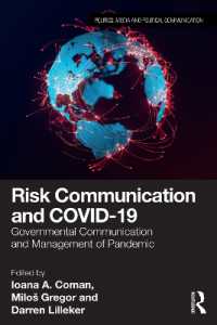 Risk Communication and COVID-19 : Governmental Communication and Management of Pandemic (Politics, Media and Political Communication)