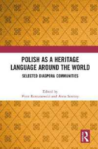 Polish as a Heritage Language around the World : Selected Diaspora Communities