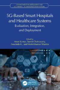 5G-Based Smart Hospitals and Healthcare Systems : Evaluation, Integration, and Deployment (Advancements in Intelligent and Sustainable Technologies and Systems)