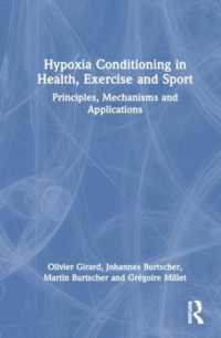 Hypoxia Conditioning in Health, Exercise and Sport : Principles, Mechanisms and Applications