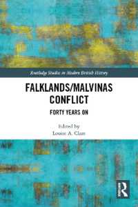 The Falklands/Malvinas Conflict : Forty Years on (Routledge Studies in Modern British History)