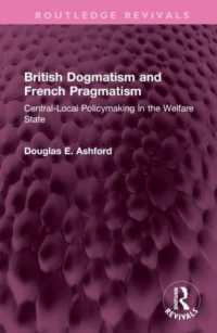 British Dogmatism and French Pragmatism : Central-Local Policymaking in the Welfare State (Routledge Revivals)