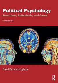 Political Psychology : Situations, Individuals, and Cases （3RD）