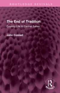 The End of Tradition : Country Life in Central Surrey (Routledge Revivals)