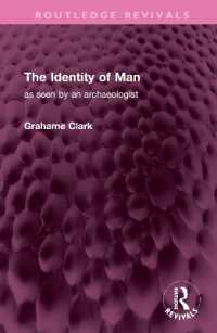 The Identity of Man : as seen by an archaeologist (Routledge Revivals)