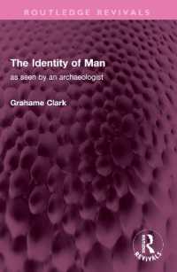 The Identity of Man : as seen by an archaeologist (Routledge Revivals)