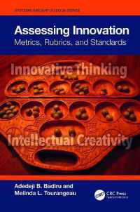 Assessing Innovation : Metrics, Rubrics, and Standards (Systems Innovation Book Series)