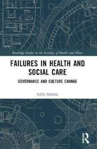 Failures in Health and Social Care : Governance and Culture Change (Routledge Studies in the Sociology of Health and Illness)