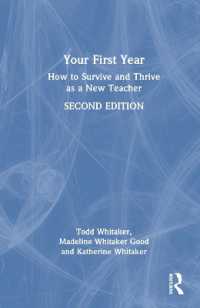 Your First Year : How to Survive and Thrive as a New Teacher （2ND）