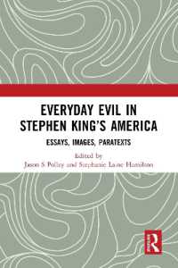 スティーブン・キングのアメリカにおける日常的な悪<br>Everyday Evil in Stephen King's America : Essays, Images, Paratexts