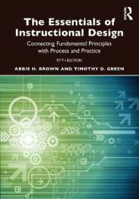 インストラクション・デザインの基礎（第５版）<br>The Essentials of Instructional Design : Connecting Fundamental Principles with Process and Practice （5TH）