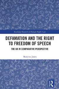 Defamation and the Right to Freedom of Speech : The UK in Comparative Perspective (Routledge Research in Human Rights Law)