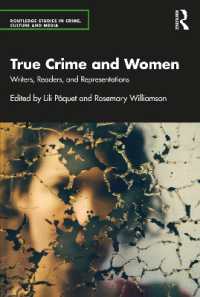 True Crime and Women : Writers, Readers, and Representations (Routledge Studies in Crime, Culture and Media)