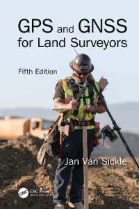 土地調査のためのGPSとGNSS（第５版）<br>GPS and GNSS for Land Surveyors, Fifth Edition （5TH）
