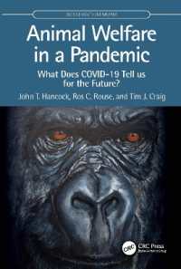 パンデミックと動物福祉：コロナ禍の教訓<br>Animal Welfare in a Pandemic : What Does COVID-19 Tell us for the Future? (Crc One Health One Welfare)