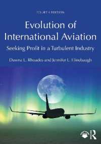 国際航空業の発展（第４版）<br>Evolution of International Aviation : Seeking Profit in a Turbulent Industry （4TH）