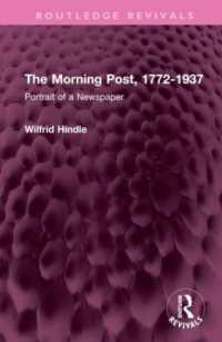 The Morning Post, 1772-1937 : Portrait of a Newspaper (Routledge Revivals)