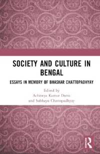Society and Culture in Bengal : Essays in Memory of Bhaskar Chattopadhyay