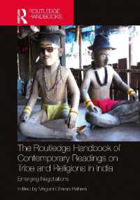 ラウトレッジ版　現代インドの部族と宗教ハンドブック<br>The Routledge Handbook of Contemporary Readings on Tribe and Religions in India : Emerging Negotiations