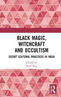 Black Magic, Witchcraft and Occultism : Secret Cultural Practices in India