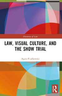 Law, Visual Culture, and the Show Trial (Discourses of Law)