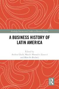 A Business History of Latin America (Routledge International Studies in Business History)