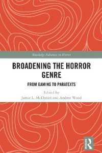 Broadening the Horror Genre : From Gaming to Paratexts (Routledge Advances in Horror)