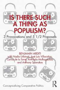 「ポピュリズム」はそもそも存在するのか：３つの挑発と５と２分の１の提案<br>Is There Such a Thing as Populism? : 3 Provocations and 5 1/2 Proposals (Conceptualising Comparative Politics)