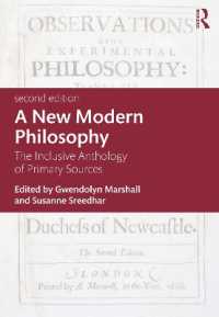 新近代哲学：多様性に開かれた原典資料アンソロジー（第２版）<br>A New Modern Philosophy : The Inclusive Anthology of Primary Sources （2ND）