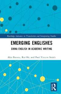 Emerging Englishes : China English in Academic Writing (Routledge Advances in Translation and Interpreting Studies)