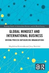 Global Mindset and International Business : Driving Process Outsourcing Organizations (Routledge Studies in International Business and the World Economy)