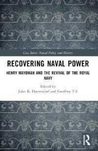 Recovering Naval Power : Henry Maydman and the Revival of the Royal Navy (Cass Series: Naval Policy and History)