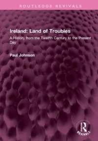 Ireland: Land of Troubles : A History from the Twelfth Century to the Present Day (Routledge Revivals)