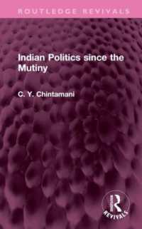Indian Politics since the Mutiny (Routledge Revivals)