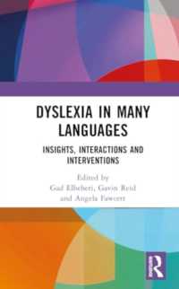 Dyslexia in Many Languages : Insights, Interactions and Interventions