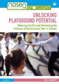 校庭の可能性を引き出す<br>Unlocking Playground Potential : Reducing Conflict and Maximising the Positives of Unstructured Time in Schools (nasen spotlight)