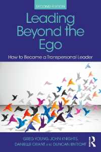 Leading Beyond the Ego : How to Become a Transpersonal Leader （2ND）