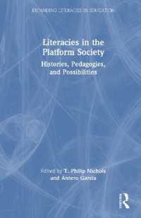プラットフォーム社会におけるリテラシー：歴史、教育学、可能性<br>Literacies in the Platform Society : Histories, Pedagogies, and Possibilities (Expanding Literacies in Education)