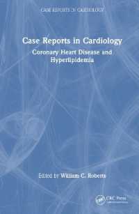 心臓病症例レポート：冠状動脈の疾患と高脂血症<br>Case Reports in Cardiology : Coronary Heart Disease and Hyperlipidemia (Case Reports in Cardiology)