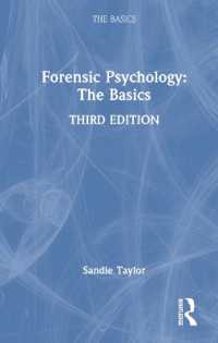 法心理学の基本（第３版）<br>Forensic Psychology: The Basics (The Basics) （3RD）